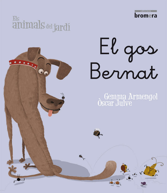 El gos Bernat, de Gemma Armengol, Òscar Julve | portada del libro