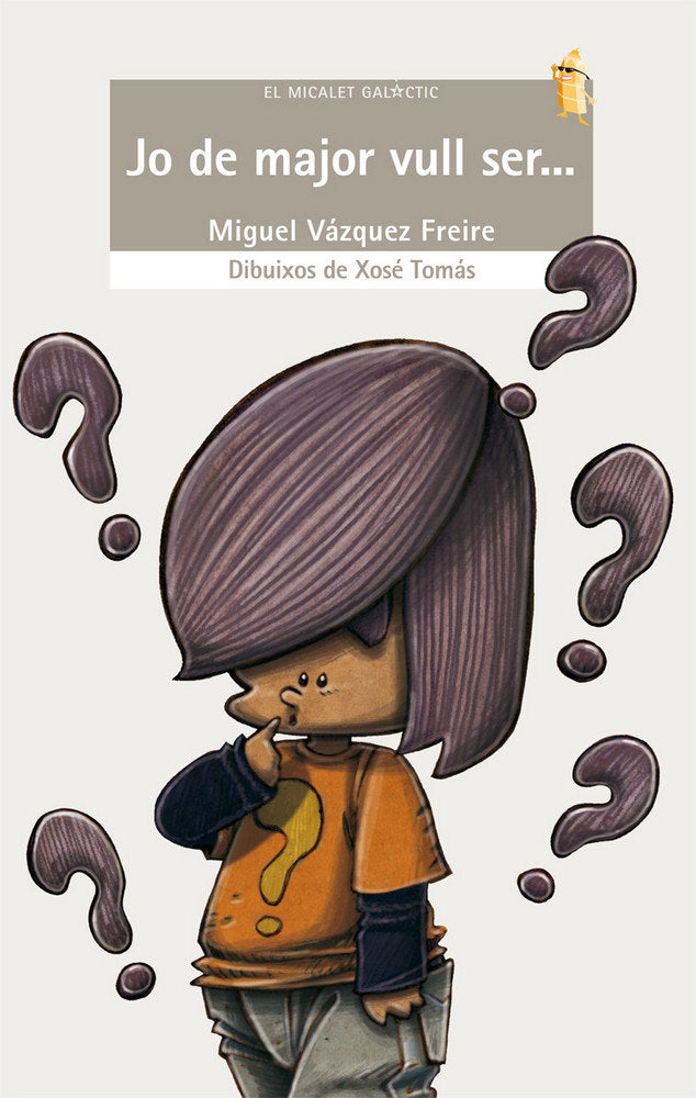 Jo de major vull ser..., de Miguel Vázquez Freire | portada del libro