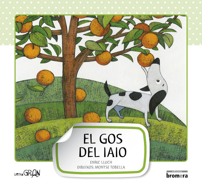 El gos del iaio, de Lluch Girbés, Enric | portada del libro