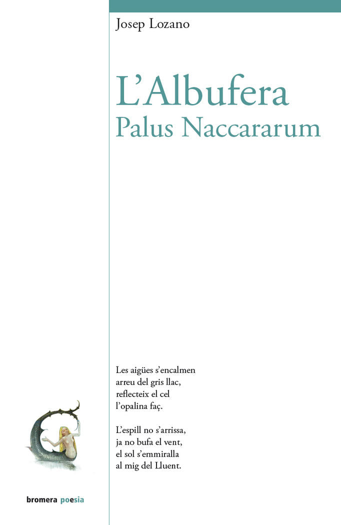 L'Albufera. Palus Naccarum, de Lozano Lerma, Josep | portada del libro