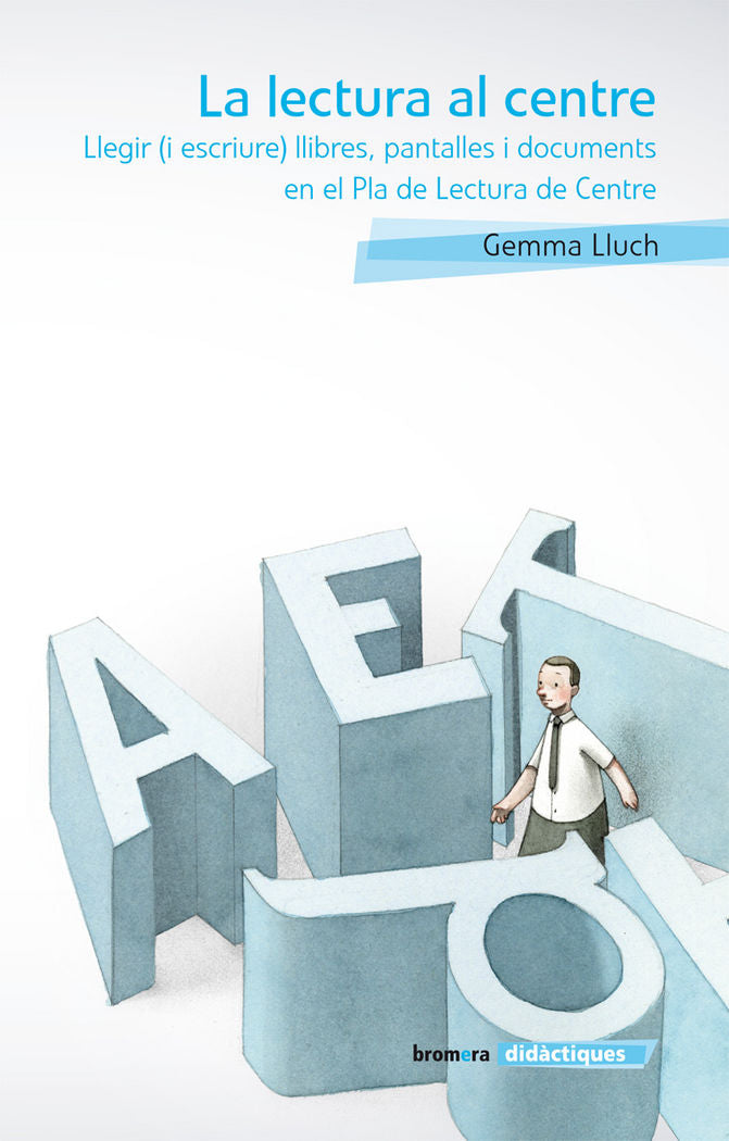 La lectura al centre, de Lluch Crespo, Gemma | portada del libro