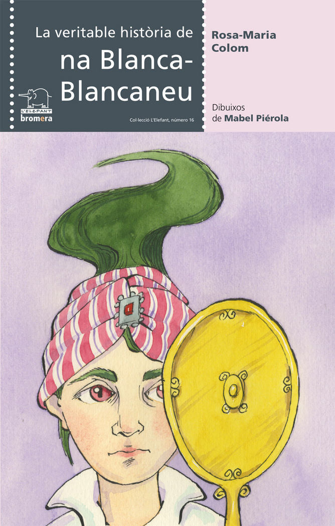 La veritable història de na Blanca-Blancaneu, de Colom Bernat, Rosa-Maria | portada del libro
