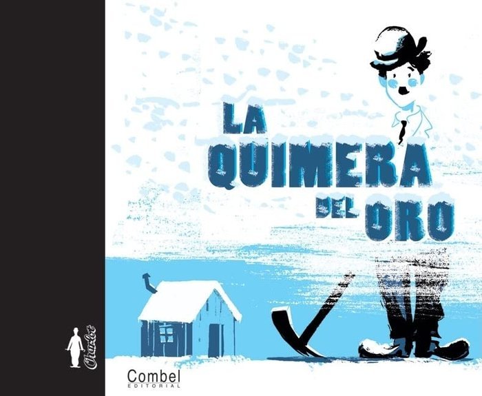 La quimera del oro, de Gillot, Laurence | portada del libro