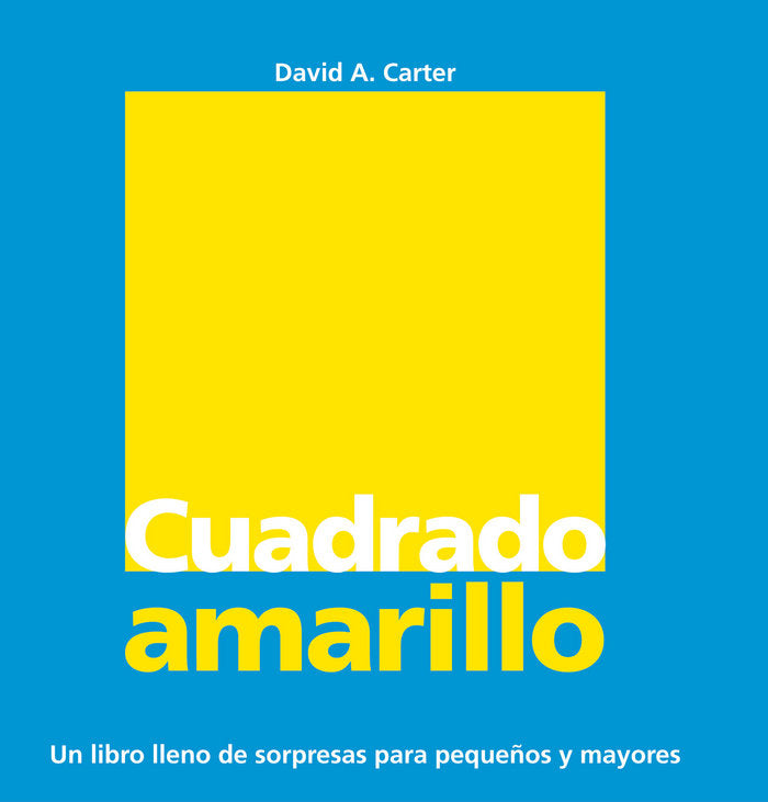 Cuadrado amarillo, de DAVID A. CARTER | portada del libro
