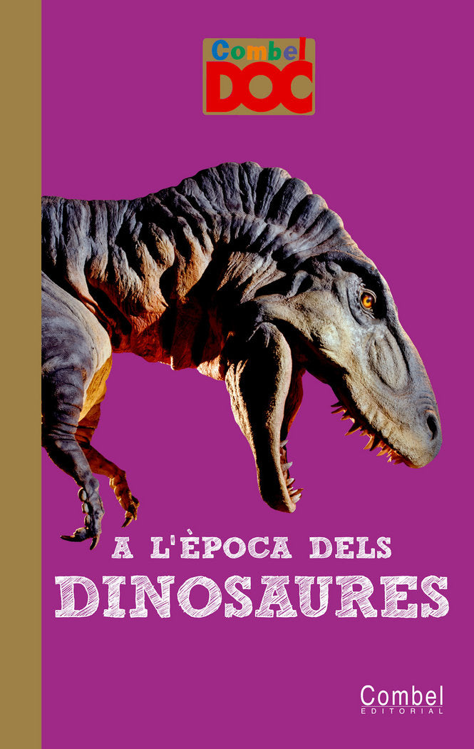 A l'època dels dinosaures, de Elie, Mathilde | portada del libro