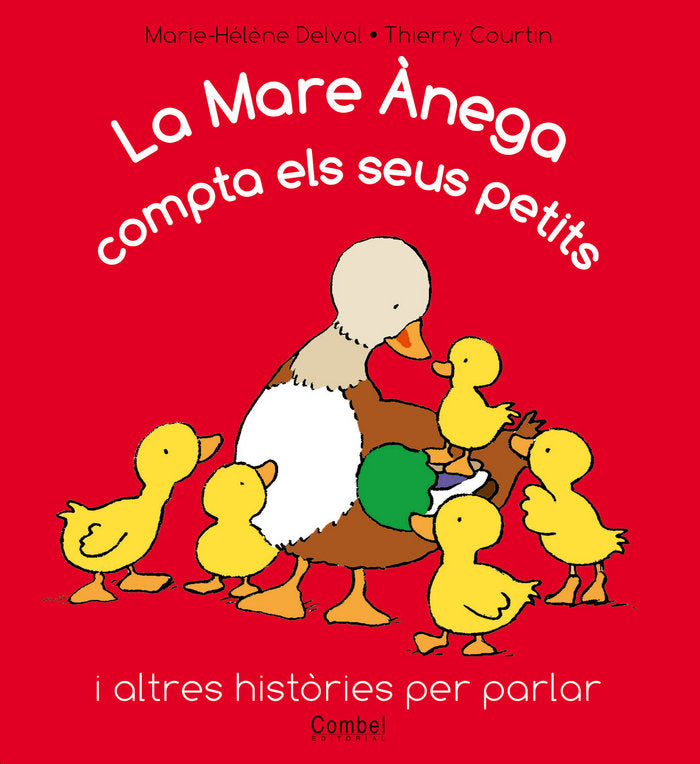 MARE ANEGA COMPTA ELS SEUS PETITS, LA, de DELVAL, MARIE-HELENE | portada del libro