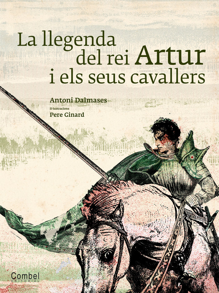 La llegenda del rei Artur i el seus cavallers, de Dalmases i Pardo, Antoni | portada del libro