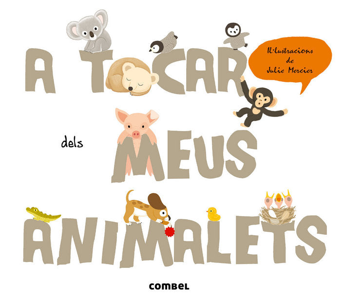 A tocar dels meus animalets, de Krasinski, Géraldine | portada del libro