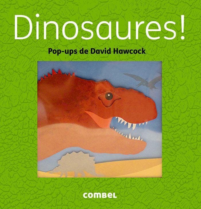 DINOSAURES!, de HAWCOCK, DAVID | portada del libro