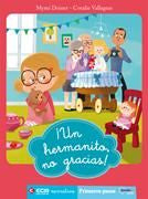 ¡UN HERMANITO NO, GRACIAS!, de DOINET, MYMI | portada del libro