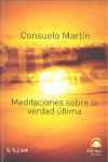 MEDITACIONES SOBRE LA VERDAD ULTIMA, de Martín, Consuelo | portada del libro