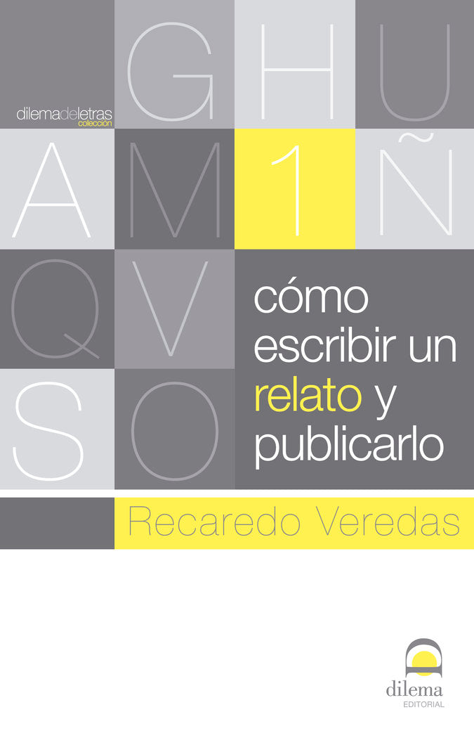 Cómo escribir un relato y publicarlo, de Veredas, Recaredo | portada del libro