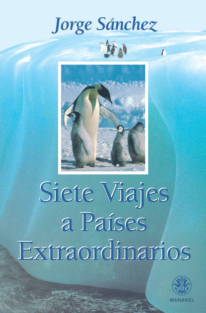 Siete viajes a países extraordinarios, de Sánchez, Jorge | portada del libro