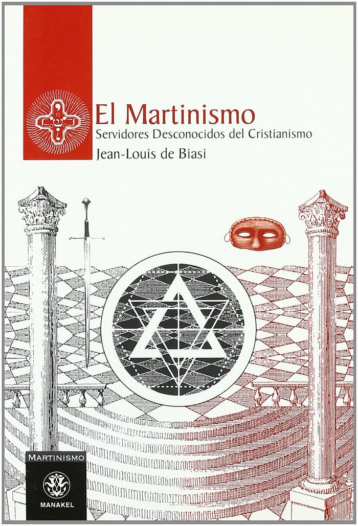 El Martinismo, de de Biasi, Jean-Louis | portada del libro