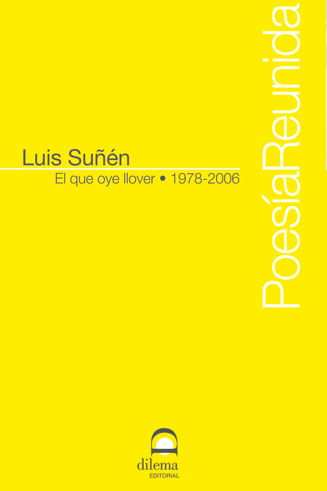 El que oye llover, de Suñén, Luis | portada del libro