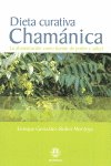 Dieta curativa Chamánica, de González-Rubio Montoya, Enrique | portada del libro