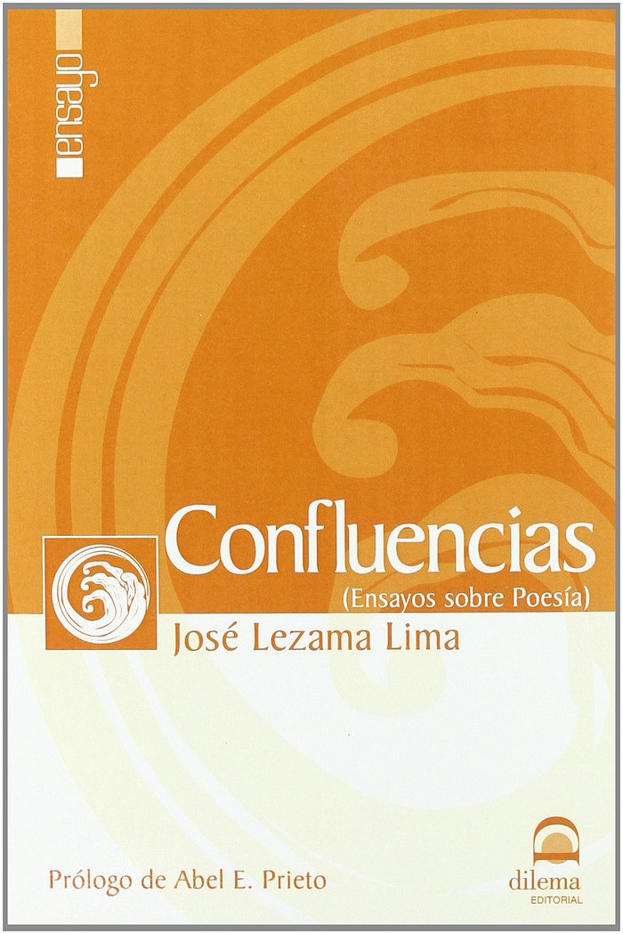 CONFLUENCIAS: ENSAYOS SOBRE POESIA, de Lezama Lima, José | portada del libro