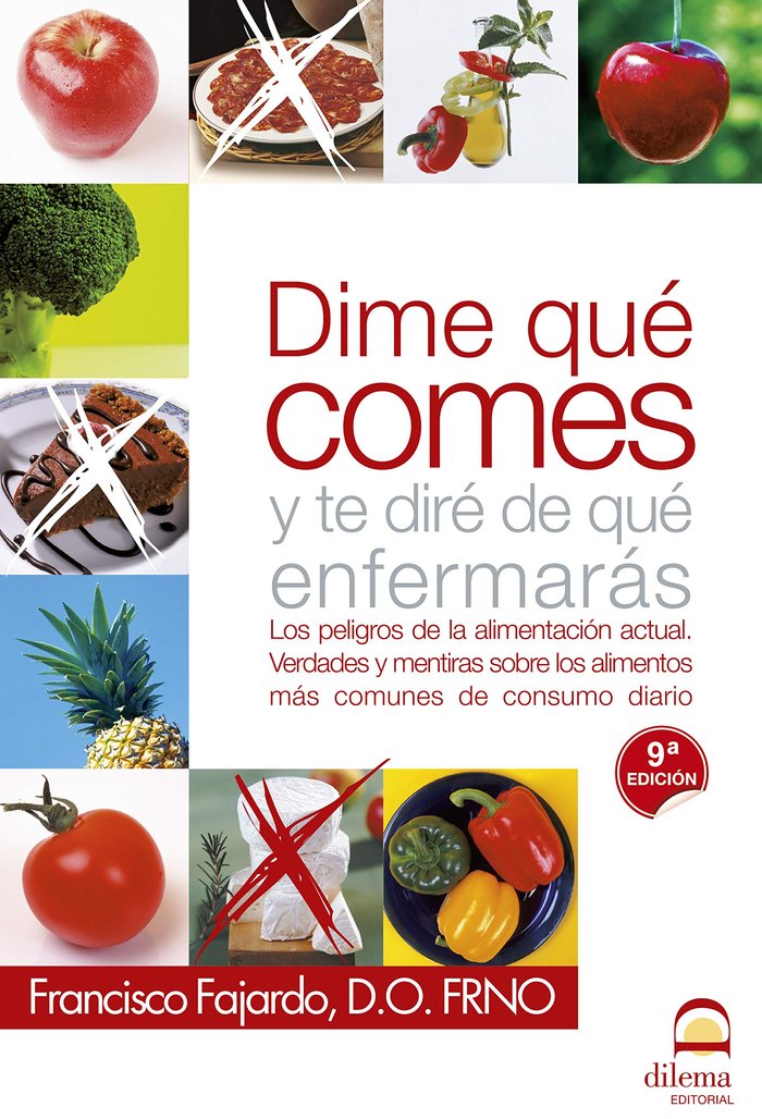 Dime qué comes, de Fajardo Ruiz, Francisco | portada del libro