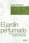El jardín perfumado. El arte sensual de la pasión amorosa, de Nefzawi, Jeque | portada del libro