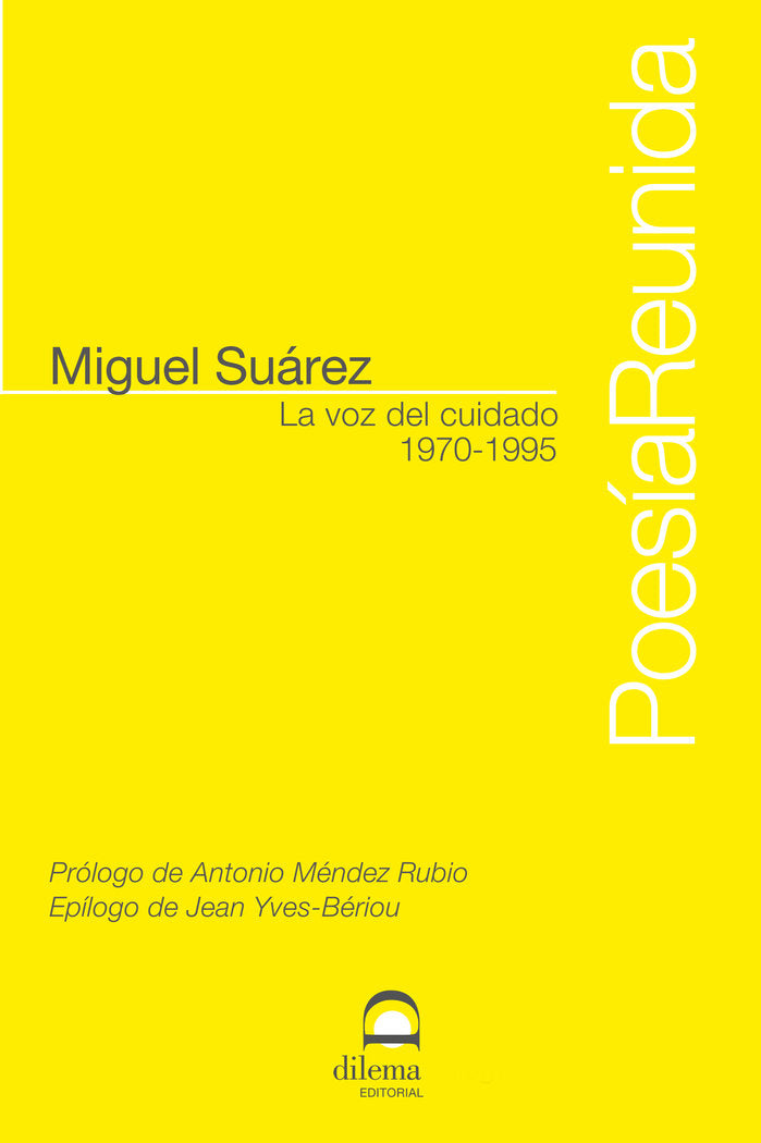 La voz del cuidado, de Suárez, Miguel | portada del libro