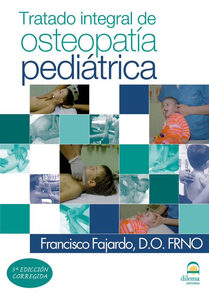 Tratado integral de Osteopatía Pediátrica, de Fajardo Ruiz, Francisco | portada del libro