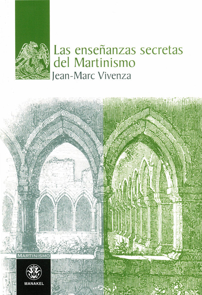Las enseñanzas secretas del Martinismo, de Vivenza, Jean-Marc | portada del libro