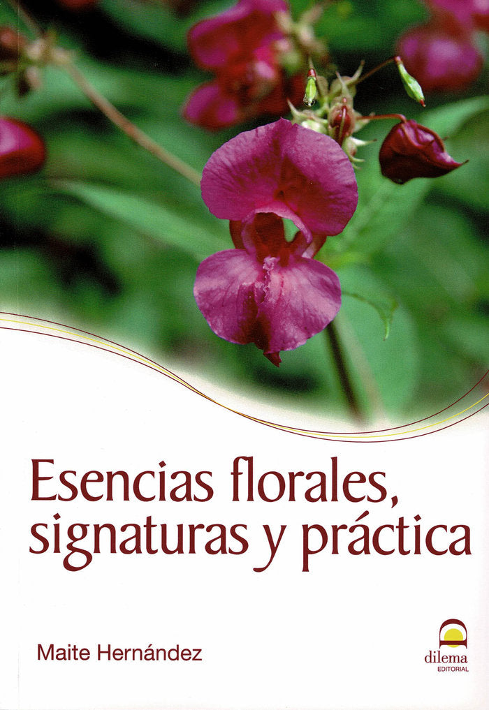 Esencias florales, signaturas y práctica, de Hernández, Maite | portada del libro