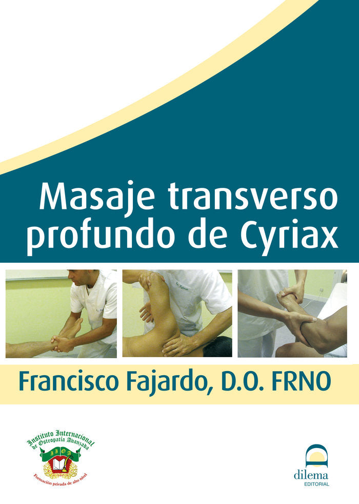 Masaje transverso profundo de Cyriax (DVD), de Fajardo Ruiz, Francisco | portada del libro