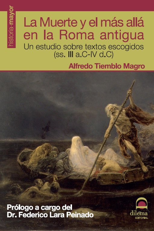 Muerte y más allá en la Roma Antigua, de Tiemblo Magro, Alfredo | portada del libro