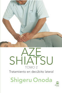 Aze Shiatsu. Tratamiento en decúbito lateral. Tomo 2, de Onoda, Shigeru | portada del libro