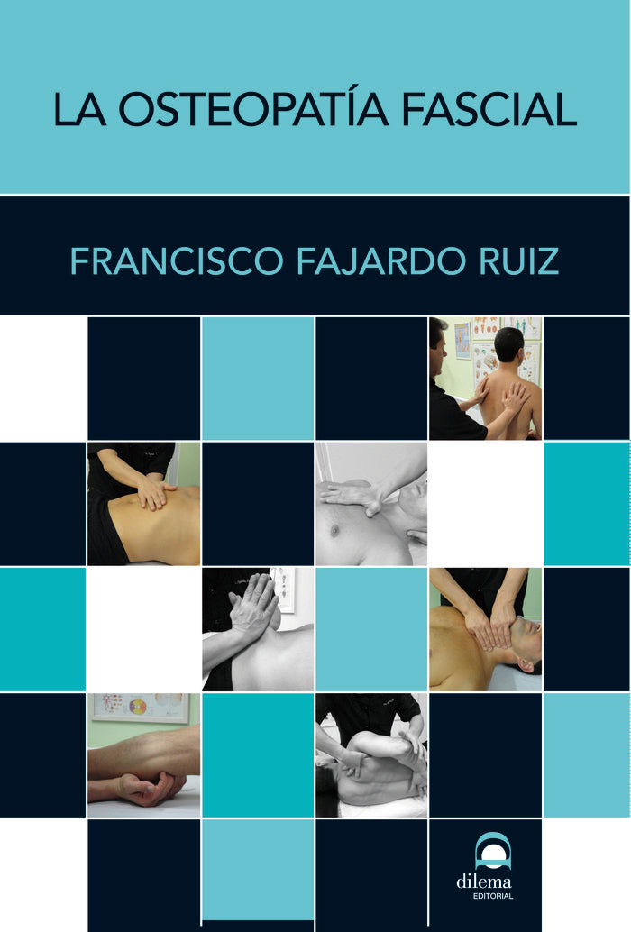 La Osteopatía Fascial, de Fajardo Ruiz, Francisco | portada del libro