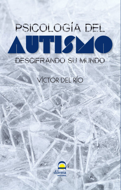 Psicología del autismo, de Del Río, Víctor | portada del libro