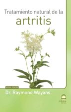 Tratamiento natural de la artritis, de RAYMOND WAYANS | portada del libro