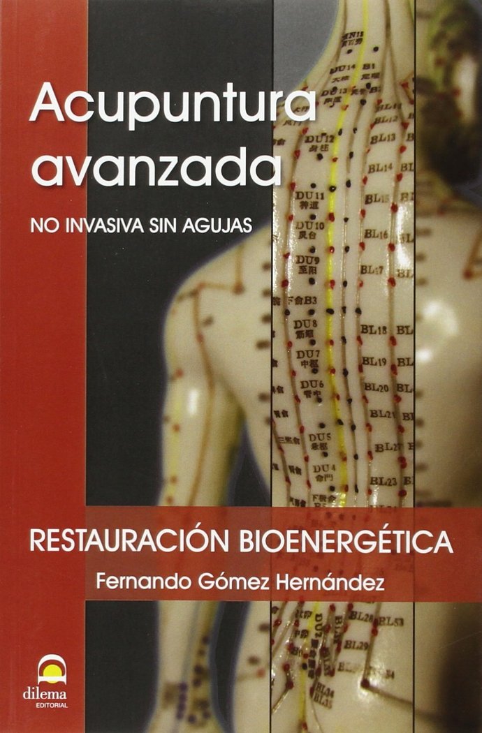 Acupuntura avanzada. No avanzada sin agujas., de Gómez Hernández, Fernando | portada del libro