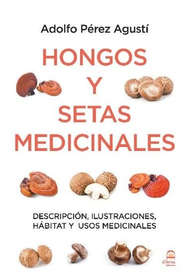 Hongos y setas medicinales, de Pérez Agustí, Adolfo | portada del libro