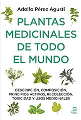 Plantas medicinales de todo el mundo, de Pérez Agustí, Adolfo | portada del libro
