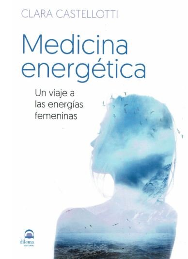 Medicina energética, de Castellotti, Clara | portada del libro