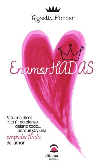 Enamorhadas, de Forner, Rosetta | portada del libro