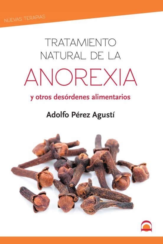 Tratamiento natural de la anorexia, de Pérez Agustí, Adolfo | portada del libro