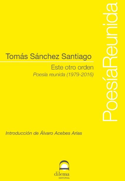 Este otro orden, de Sánchez Santiago, Tomás | portada del libro