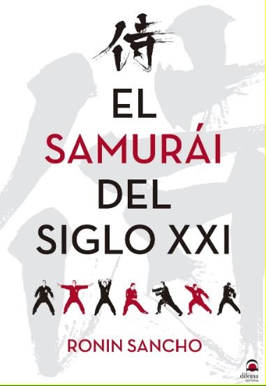 El samurái del siglo XXI, de Sancho, Ronin | portada del libro