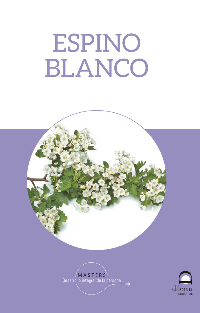 Espino blanco, de Desarrollo integral de la persona, Masters | portada del libro