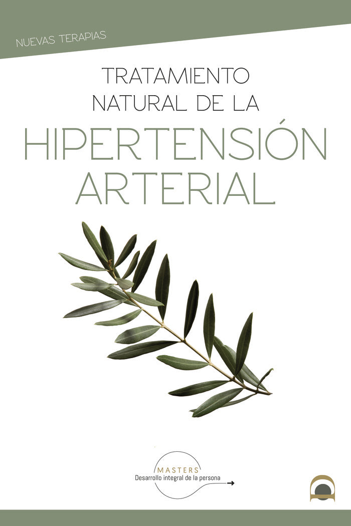 Tratamiento natural de la hipertensión arterial, de Desarrollo integral de la persona, Masters | portada del libro
