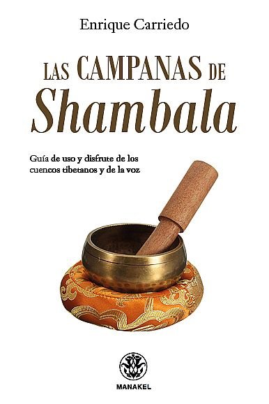 Las campanas de Shambala, de Carriedo, Enrique | portada del libro