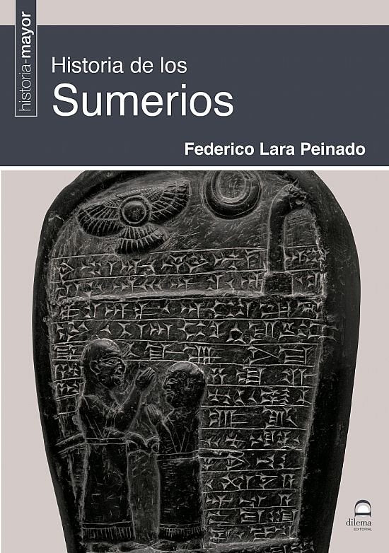 Historia de los Sumerios, de Lara Peinado, Federico | portada del libro