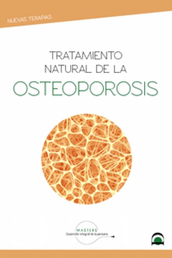 Tratamiento natural de la osteoporosis, de Desarrollo integral de la persona, Masters | portada del libro