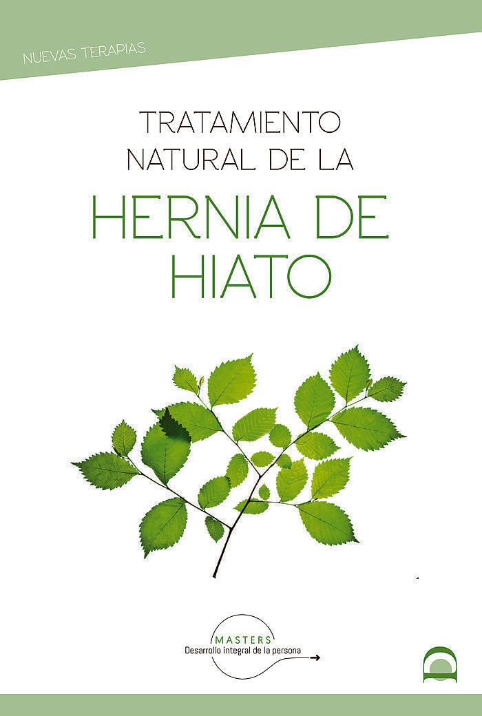 Tratamiento natural de la hernia de hiato, de Desarrollo integral de la persona, Masters | portada del libro