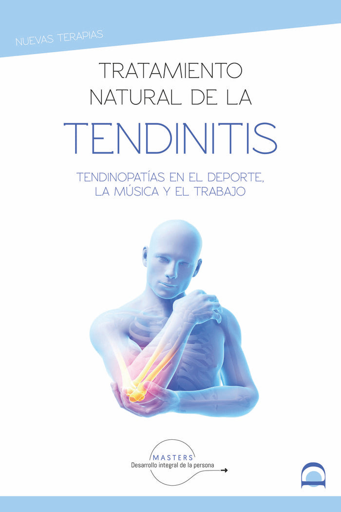 Tratamiento natural de la tendinitis, de Desarrollo integral de la persona, Masters | portada del libro