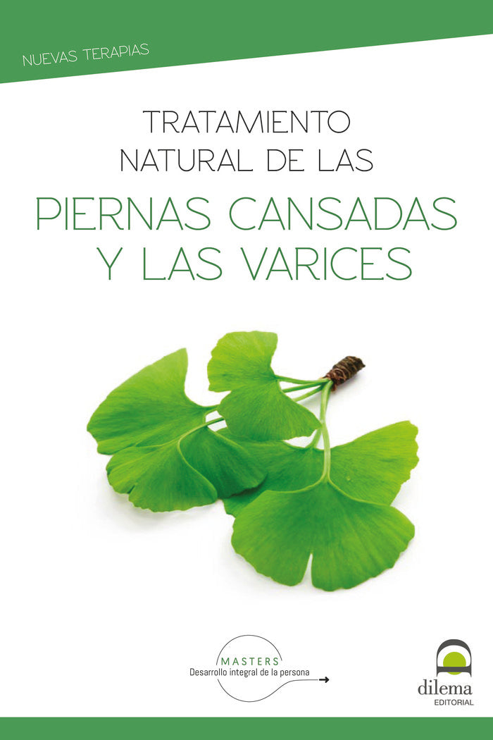 Tratamiento natural de las piernas cansadas y las varices, de Desarrollo integral de la persona, Masters | portada del libro