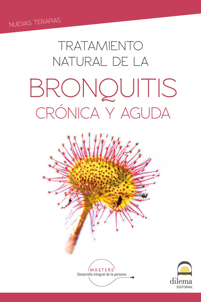 Tratamiento natural de la bronquitis crónica y aguda, de Desarrollo integral de la persona, Masters | portada del libro